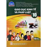Sách giáo khoa - Giáo dục kinh tế và pháp luật 10 - Chân trời sáng tạo