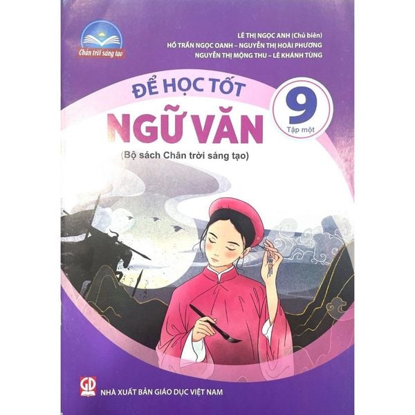 Sách tham khảo - Để học tốt Ngữ văn 9 tập một (Bộ sách Chân trời sáng tạo)