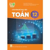 Sách giáo khoa - Chuyên đề học tập Toán 12 - Kết Nối Tri Thức Với Cuộc Sống