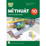 Sách giáo khoa - Mĩ thuật 10: Thiết kế công nghiệp - Kết nối tri thức với cuộc sống