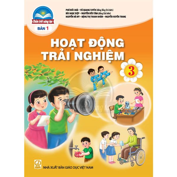 Sách giáo khoa - Hoạt động trải nghiệm 3 bản 1 - Chân Trời Sáng Tạo
