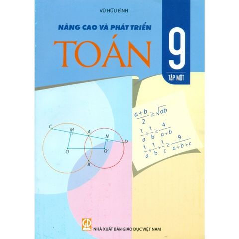 Sách tham khảo - Nâng cao và phát triển Toán 9 tập 1 (Theo chương trình GDPT 2018)