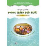 Sách tham khảo - Hướng dẫn phòng tránh đuối nước (Dành cho học sinh Tiểu học)