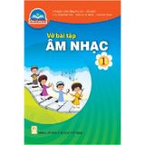 Sách bài tập - Âm nhạc 1- Chân trời sáng tạo