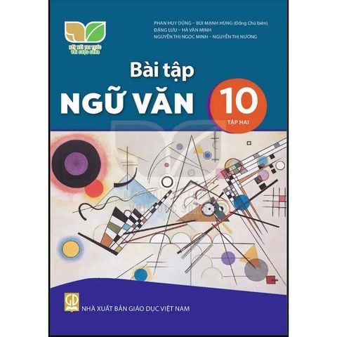 Sách bài tập  -  Ngữ văn 10, Tập hai - Kết Nối Tri Thức Với Cuộc Sống