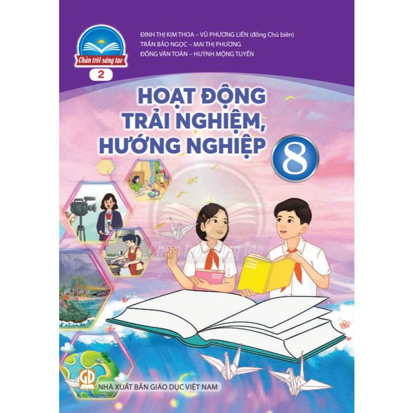 Sách giáo khoa Hoạt Động Trải Nghiệm, Hướng Nghệp 8 Bản 2 - Chân Trời Sáng Tạo