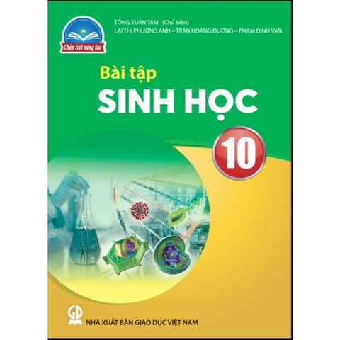 Sách bài tập  -  Sinh học 10 - Chân Trời Sáng Tạo