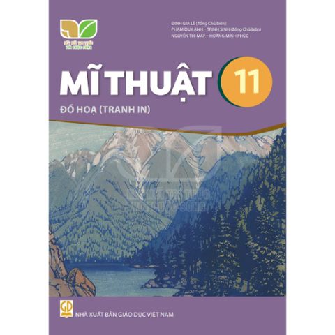 Sách giáo khoa - Mĩ thuật 11: Đồ họa (tranh in) - Kết Nối Tri Thức Với Cuộc Sống