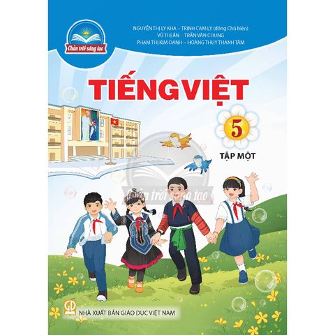 Sách giáo khoa - Tiếng Việt 5, tập một - Chân trời sáng tạo