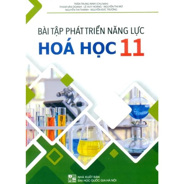 Sách tham khảo - Bài tập phát triển năng lực Hóa học 11 (Biên soạn theo chương trình GDPT mới)