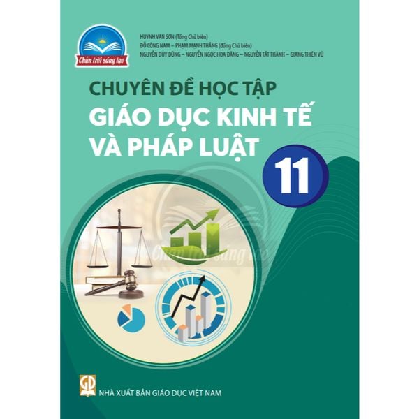 Sách giáo khoa - Chuyên đề học tập Giáo dục Kinh tế và Pháp luật 11 - Chân Trời Sáng Tạo