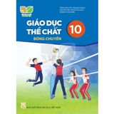 Sách giáo khoa - Giáo dục thể chất 10: Bóng chuyền - Kết nối tri thức với cuộc sống