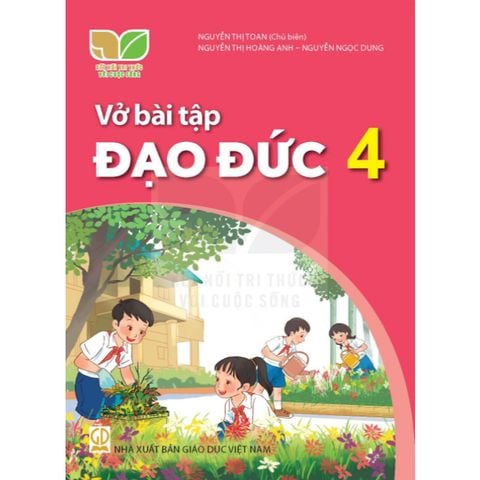 Sách bài tập - Đạo đức 4 – Kết nối tri thức với cuộc sống