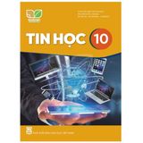 Sách giáo khoa - Tin học 10 - Kết nối tri thức với cuộc sống