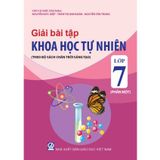 Sách tham khảo - Giải bài tập Khoa học tự nhiên lớp 7 - Phần một (Theo Bộ sách Chân trời sáng tạo)