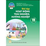 Sách bài tập  -  Hoạt động trải nghiệm, hướng nghiệp 11(bản 1) - Chân Trời Sáng Tạo