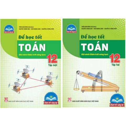 Sách tham khảo - Để học tốt Toán 12 (Bộ sách Chân trời sáng tạo)