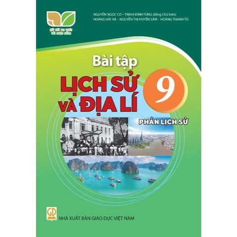 Sách bài tập - Lịch sử và Địa lí 9 - Phần Lịch sử - Kết nối tri thức với cuộc sống