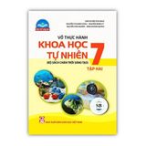 Sách tham khảo - Vở thực hành Khoa học tự nhiên 7, tập hai (Bộ sách Chân trời sáng tạo)