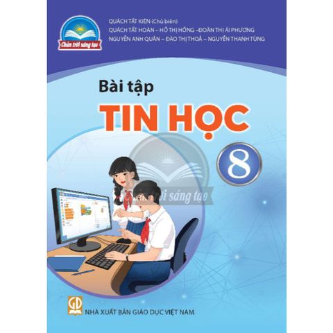 Sách bài tập - Tin học 8 - Chân trời sáng tạo