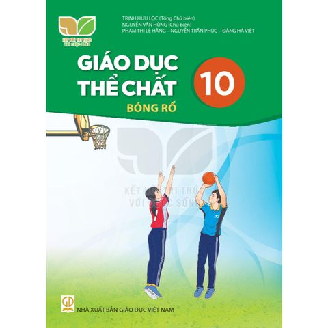 Sách giáo khoa -Giáo dục thể chất 10: Bóng rổ - Kết nối tri thức với cuộc sống