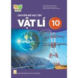 Sách giáo khoa - Chuyên đề học tập Vật lí 10 - Kết nối tri thức với cuộc sống