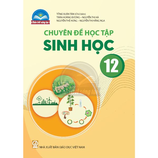 Sách giáo khoa - Chuyên đề học tập Sinh học 12 - Chân Trời Sáng Tạo