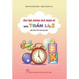 Sách tham khảo - Ôn tập, đánh giá định kì môn Toán lớp 2 (Bộ Sách Chân Trời Sáng Tạo)