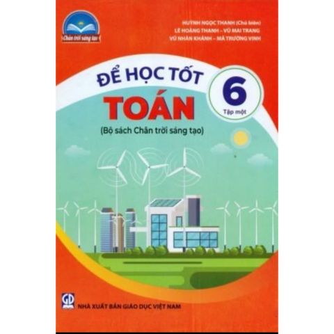 Sách tham khảo - Để học tốt Toán 6, tập một (Bộ sách Chân trời sáng tạo)