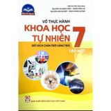 Sách tham khảo - Vở thực hành Khoa học tự nhiên 7, tập một (Bộ sách Chân trời sáng tạo)