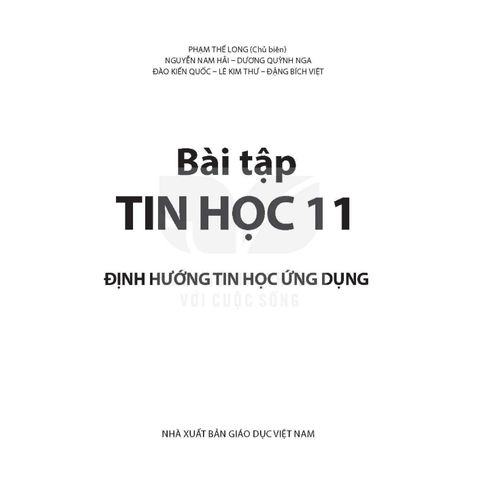 Sách bài tập  -  Tin học 11 - Định hướng Tin học ứng dụng - Kết Nối Tri Thức Với Cuộc Sống