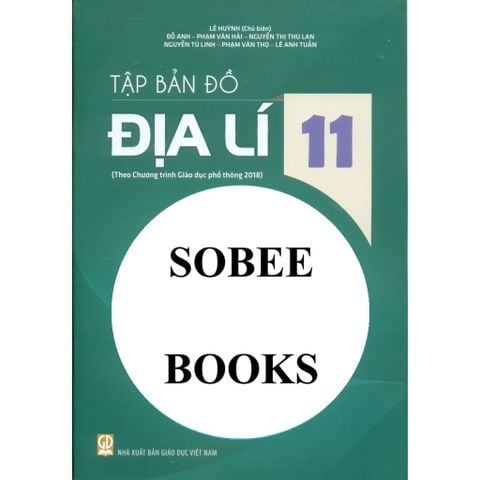 Sách tham khảo - Tập bản đồ Địa lí lớp 11 (Theo chương trình GDPT 2018)