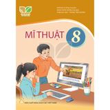 Sách giáo khoa - Mĩ Thuật 8 - Kết nối tri thức với cuộc sống
