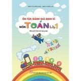 Sách tham khảo - Ôn tập, đánh giá định kì môn Toán lớp 1 (Bộ Sách Chân Trời Sáng Tạo)