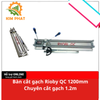  Bàn Cắt Gạch Bằng Tay Ryobi QC-1200 (1.2m) 