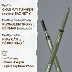 Chì Kẻ Mày Glamrr Q Bền Màu Thuần Chay Vegan Super Stay Brow Pencil (0.08g)