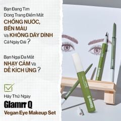 Bộ 3 Trang Điểm Mắt Glamrr Q Chống Nước Thuần Chay (Mascara, Eyeliner, Eye Brow)