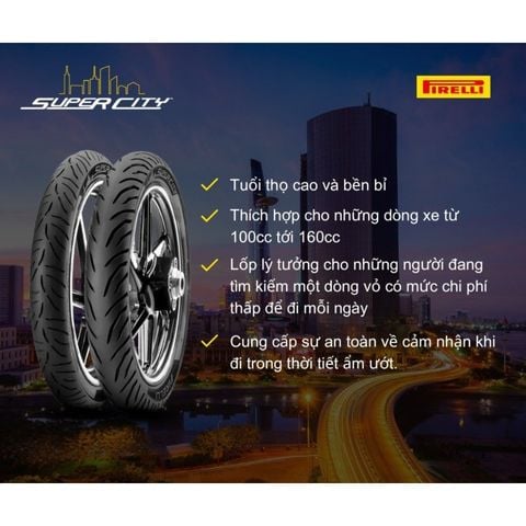 Lốp Pirelli Super City chính hãng