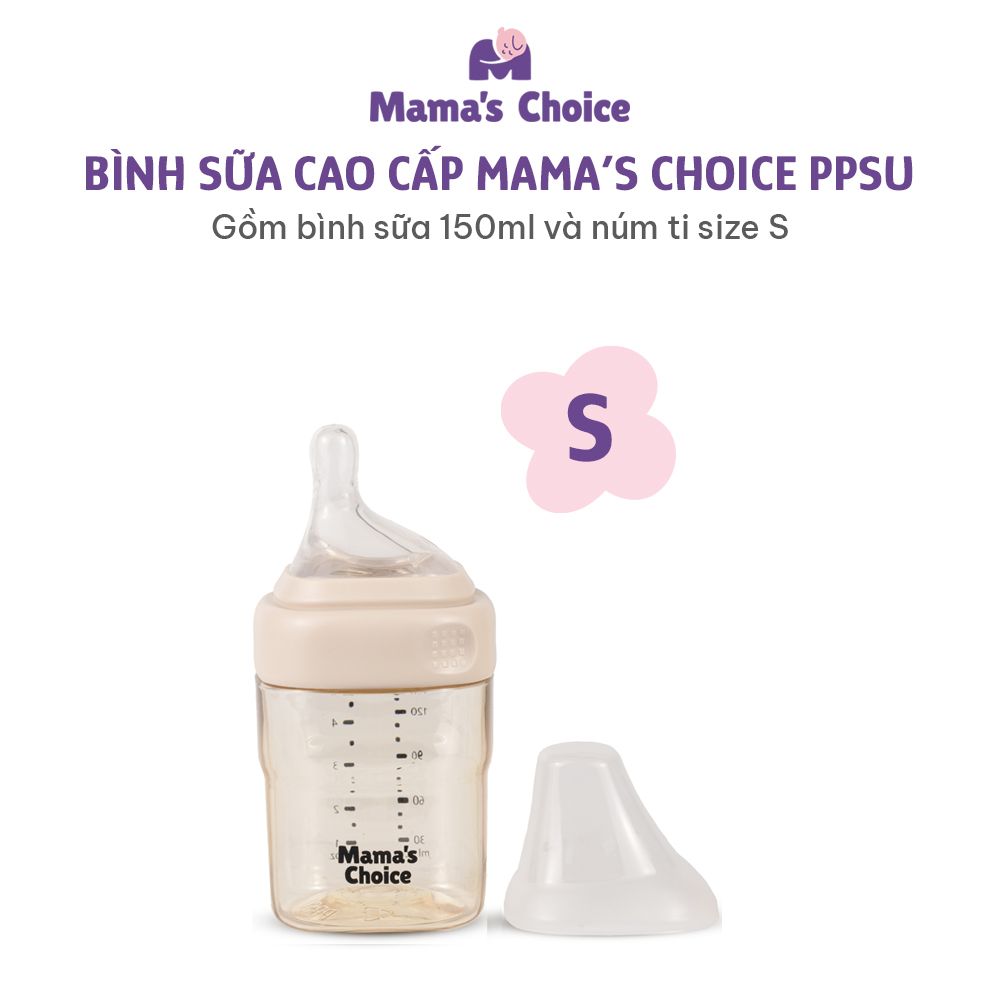 Bình Sữa Mama's Choice PPSU 150ml 240ml, Núm Ty Thiết Kế Mới Mô Phỏng Ti Mẹ Siêu Mềm, Kiểm Định An Toàn Quốc Tế