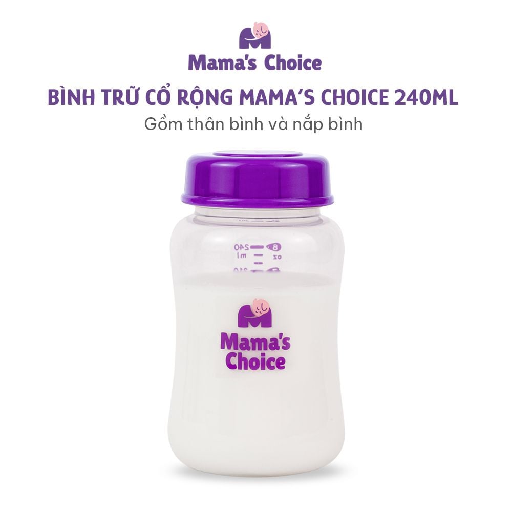 Bình Trữ Sữa Cổ Rộng Mama's Choice 180ml–240ml, Tương Thích Máy Hút Sữa Spectra, Avent, Fatz, Rozabi, Cimilre, BioHealth