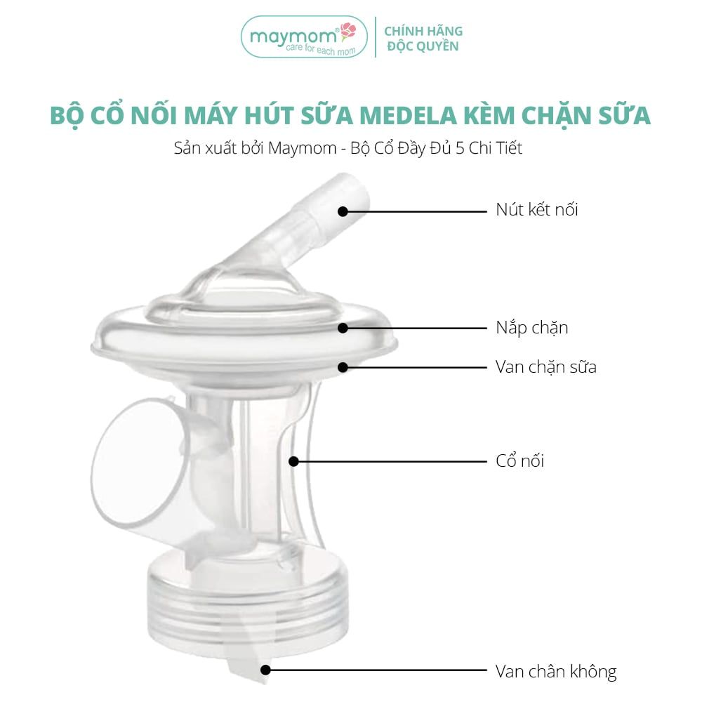 Cổ Nối Máy Hút Sữa Medela 5 Chi Tiết Thương Hiệu Maymom, Tương Thích Máy Medela MaxFlow, Freestyle, SwingMaxi, Sonata
