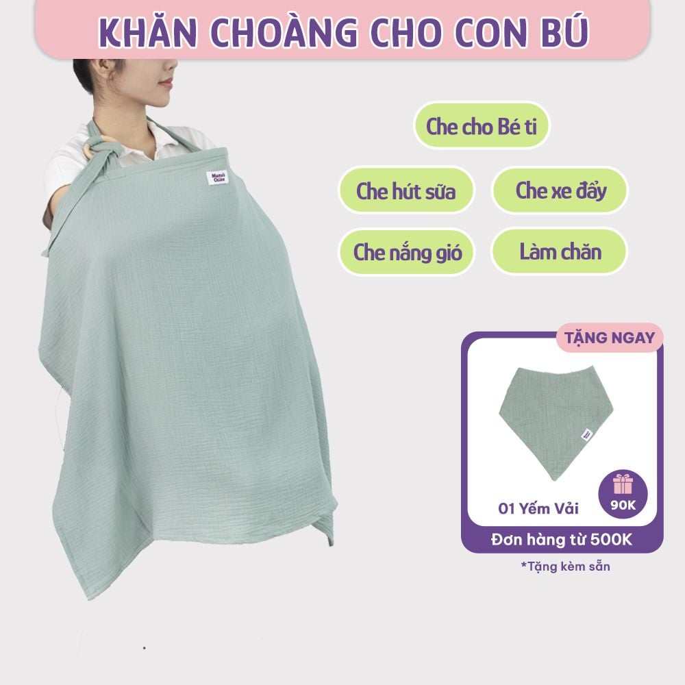 Khăn Choàng Cho Bé Bú Mama's Choice, Chất Liệu Vải Muslin Cao Cấp Mềm Mại Thoáng Khí và Độ Bền Cao