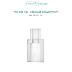 Cổ Nối Máy Hút Sữa Medela 5 Chi Tiết Thương Hiệu Maymom, Tương Thích Máy Medela MaxFlow, Freestyle, SwingMaxi, Sonata
