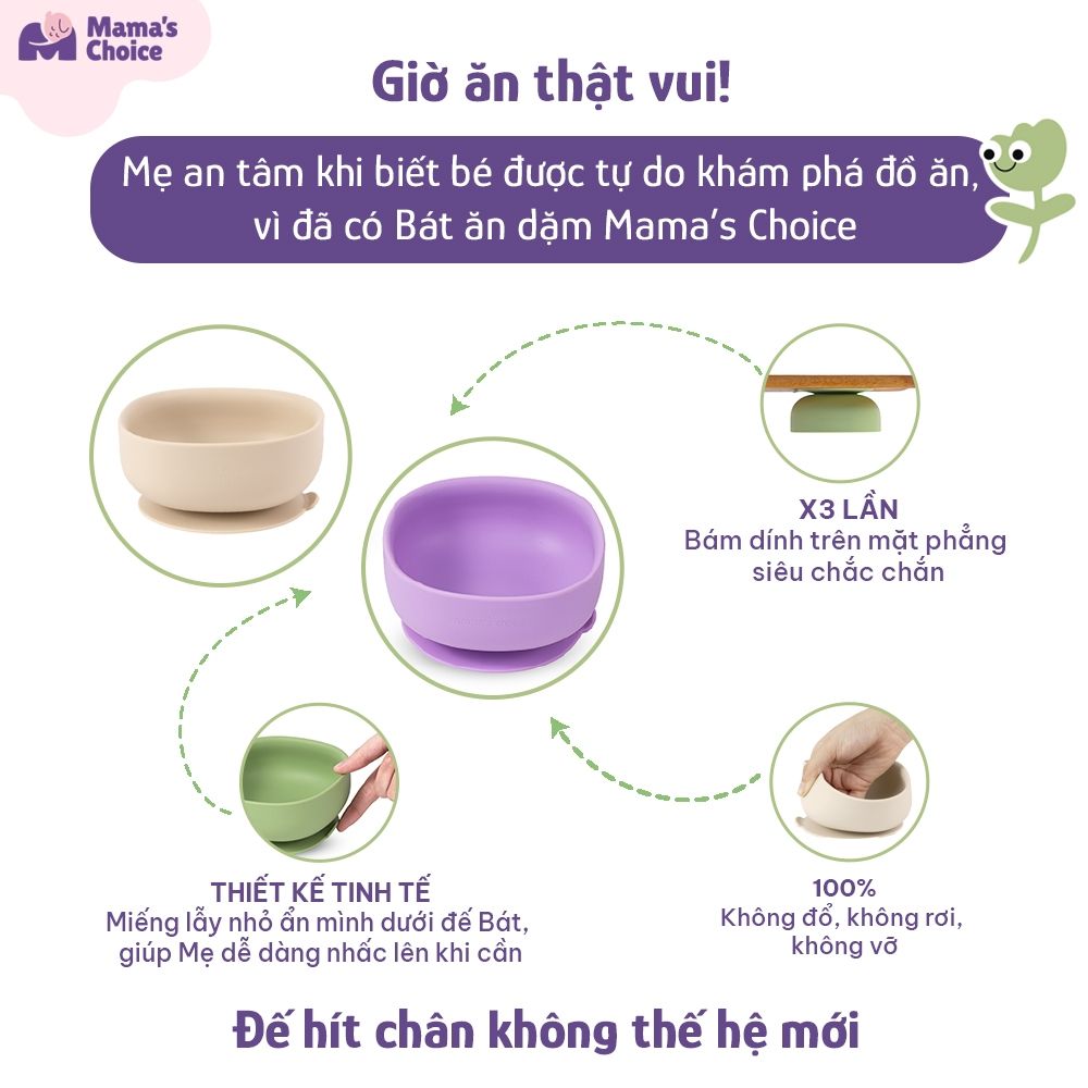 Bát Ăn Dặm Silicone Mama's Choice Cao Cấp, Đế Hít Chống Trượt Đổ Giúp Bé Ăn Dặm Dễ Dàng, Kiểm Định An Toàn Quốc Tế