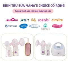 Bình Trữ Sữa Cổ Rộng Mama's Choice 180ml–240ml, Tương Thích Máy Hút Sữa Spectra, Avent, Fatz, Rozabi, Cimilre, BioHealth