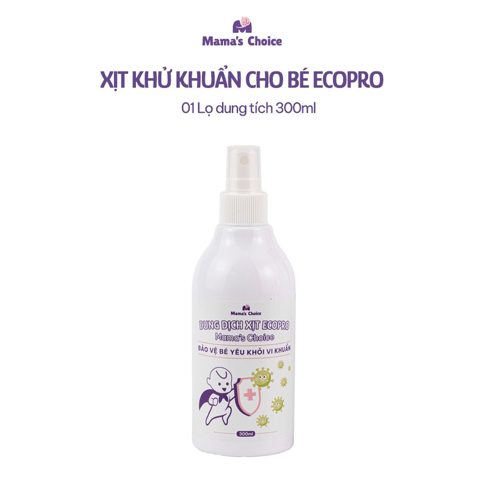Xịt Khử Khuẩn EcoPro Mama's Choice, Xịt Khuẩn Đồ Dùng Cho Bé, Bình Sữa Núm Ti Giả, Bảo Vệ Bé Yêu An Toàn