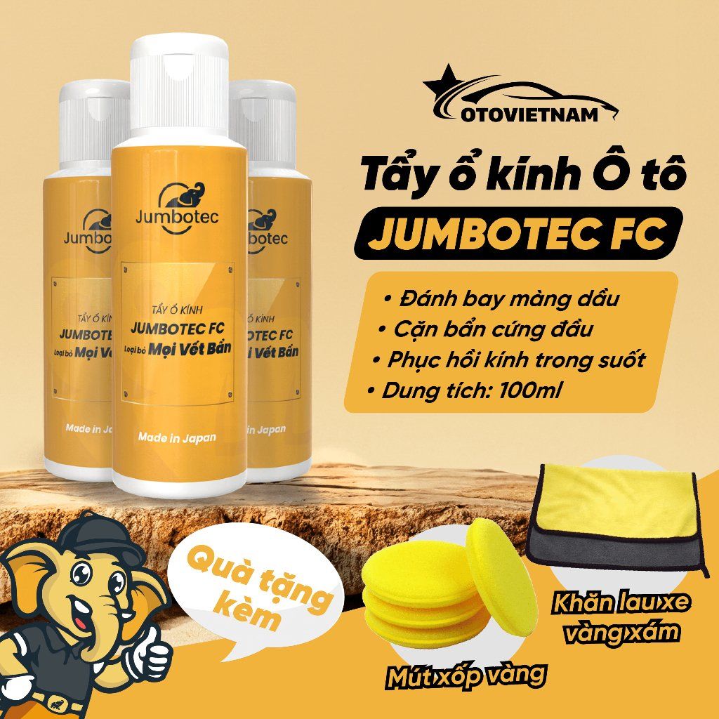 Tẩy Ố Kính Ô Tô Jumbotec FC – Đánh Bay Màng Dầu, Cặn Bẩn Cứng Đầu Trên Ô Tô