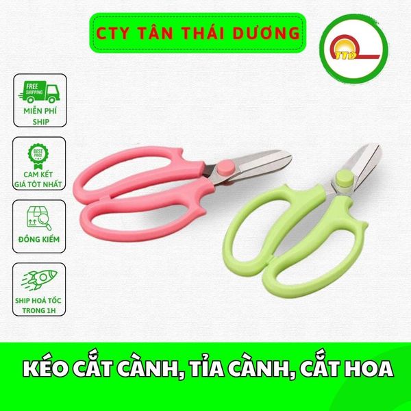 KÉO CẮT CÀNH, TỈA CÀNH, CẮT HOA CHUYÊN DỤNG