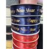 Ruy Băng Lụa In Chữ Happy New Year Bản 2,5cm- Cuộn To 45Met Loại đẹp