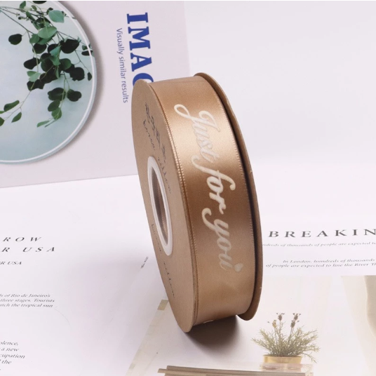 (Cuộn 45m) Ruy băng lụa in chữ just for you bản 2,5cm*45m